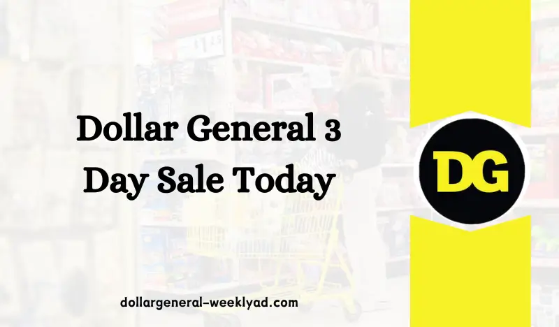 Dollar General 3 Day Sale Today